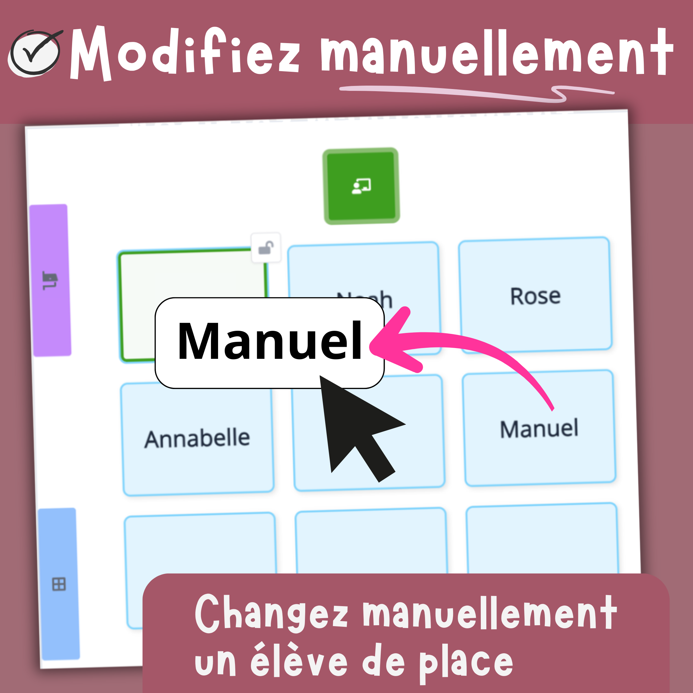 Changez manuellement un �l�ve de place